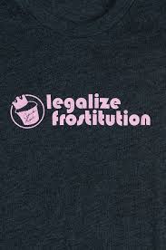 #legalizefrostitution